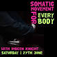 Somatic Movement for Every Body