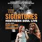Northern Soul Live - The Signatures